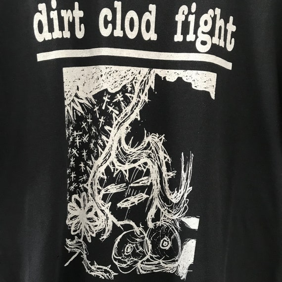 Vintage 1991 Dirt Clod Fight EP Shirt Dirtclodfig… - image 3