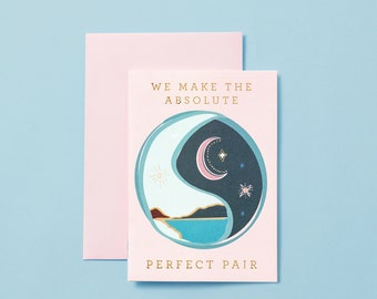 Perfect pair | Valentines Day Card | Anniversary | Opposites Attract | Card for Wife | Card for Husband | Yin and Yang Card | Romance Card