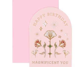 Magnificent You Birthday Card | Dancing Flowers | Card for Her | Arch Shape Card