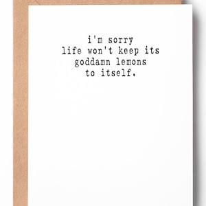 Funny Letterpress Encouragement Card - Support Card - Humorous Sympathy Card - Empathy -  When Life Gives You Lemons - Hard Times