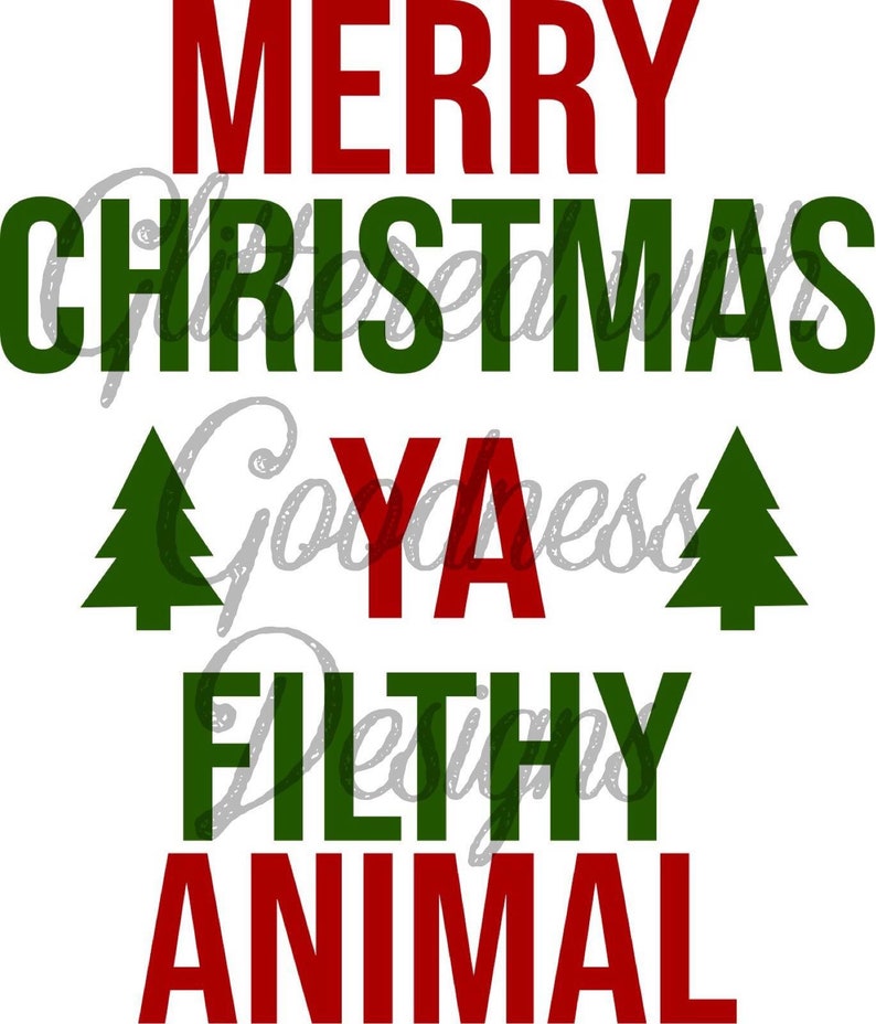Merry Christmas Ya Filthy Animal SVG - Etsy