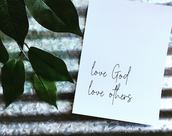 Love God Love Others Print, Christian Scripture Art (5x7 PDF)