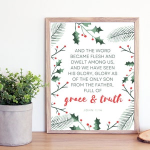 Digital, Christmas, The Word became Flesh, Grace & Truth, Scripture, Printable, Bible Verse, Holiday, Download, 8x10, 5x7