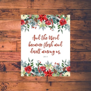 Digital, Christmas, The Word became Flesh, Scripture, Printable, Bible Verse, Holiday, Download, 8x10, 5x7