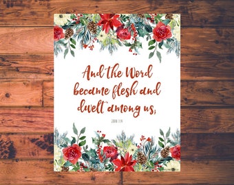 Digital, Christmas, The Word became Flesh, Scripture, Printable, Bible Verse, Holiday, Download, 8x10, 5x7