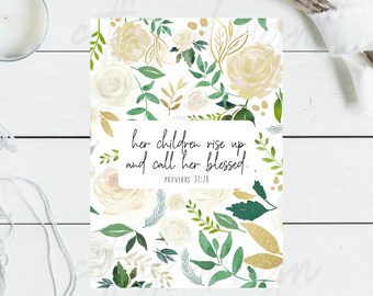 Printable, Proverbs 31, Mom, Mother's Day, Floral, Love, Gift, Download, digital, instant, scripture, bible verse, 5x7, christian art