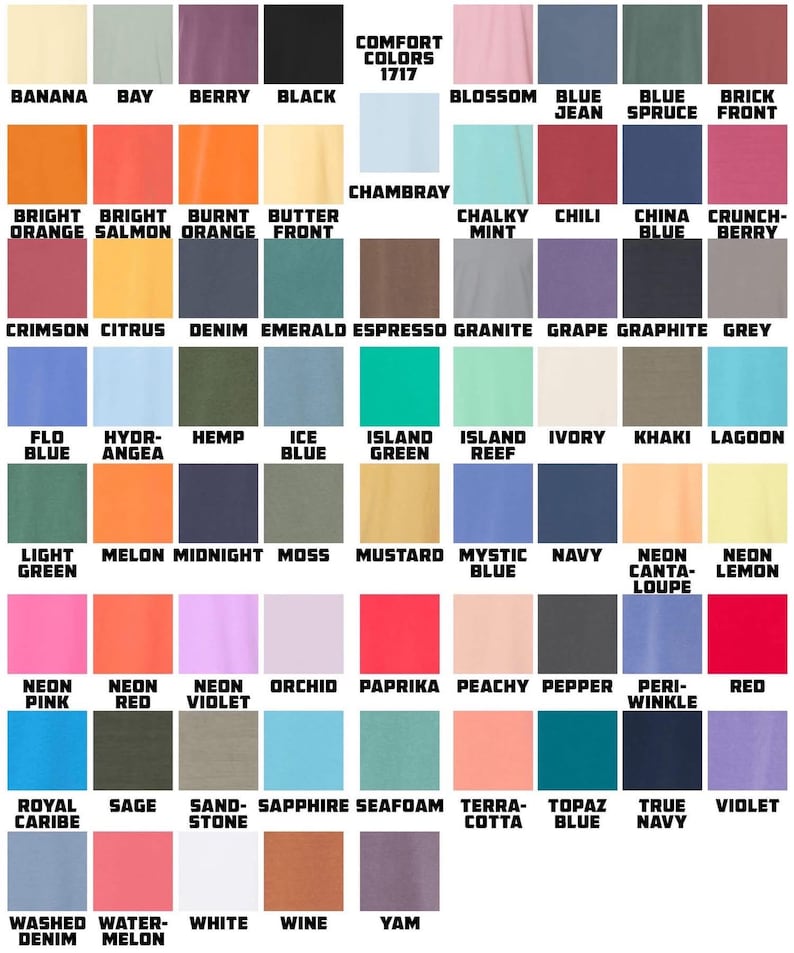 May include: A color chart featuring a variety of fabric swatches, each labeled with a unique color name. Colors range from light pastels to deep, saturated hues, including shades of blue, green, pink, and orange. The text "COMFORT COLORS 1717" is at the top.