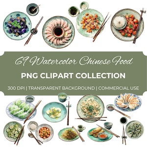 May include: Watercolor illustration of various Chinese food dishes, including dumplings, noodles, and spring rolls, arranged on plates with chopsticks. The image includes the text "69 Watercolor Chinese Food PNG CLIPART COLLECTION".