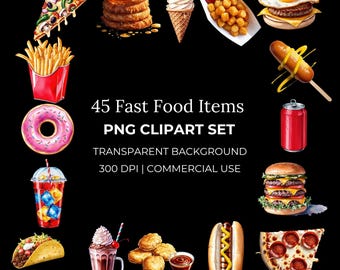 45 Fast Food PNG Clipart Set, Burger Fries Donut PNG, Junk Food Illustration, Snack Graphics, Cafe Menu Art, Takeout Digital Download