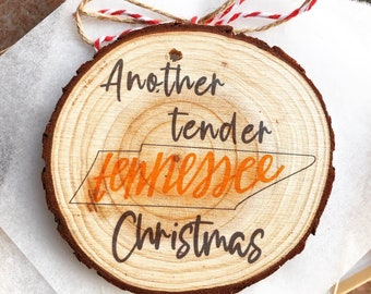 Tender Tennessee Christmas - Ornament - Wood Slice