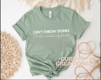 Can’t Throw Stones While Washing Feet Png digital Design Sublimation Christian Designs