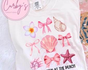Life is better at the beach seaside seashells preppy island Hawaii ocean Summer break Spring Png Digital Design trendy coquette bows
