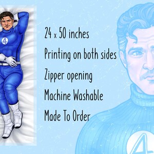 May include: A rectangular body pillowcase featuring a blue superhero character with a number 4 emblem on the chest. Text reads: 24 x 50 inches, Printing on both sides, Zipper opening, Machine Washable, Made To Order. The design includes a close-up portrait.