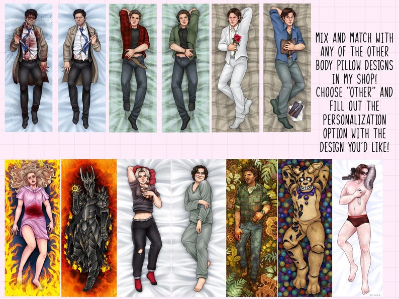 May include: Body pillow designs featuring various characters in different poses. The pillows showcase illustrations of figures in various outfits and settings. Text on the image encourages customers to mix and match designs and personalize their order.