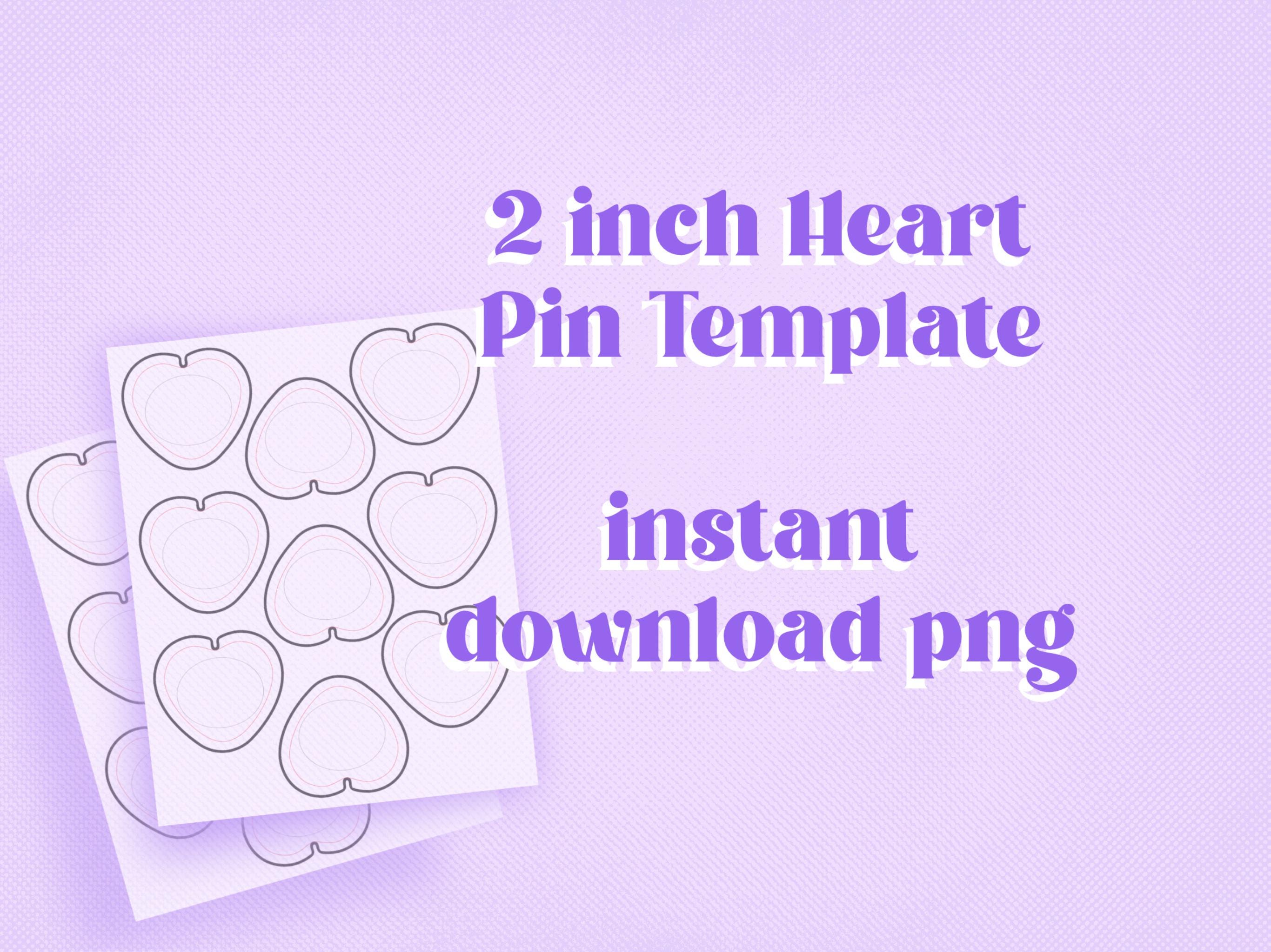 Instant Download Template for Making 2 inch Heart Buttons - Transprent PNG image files