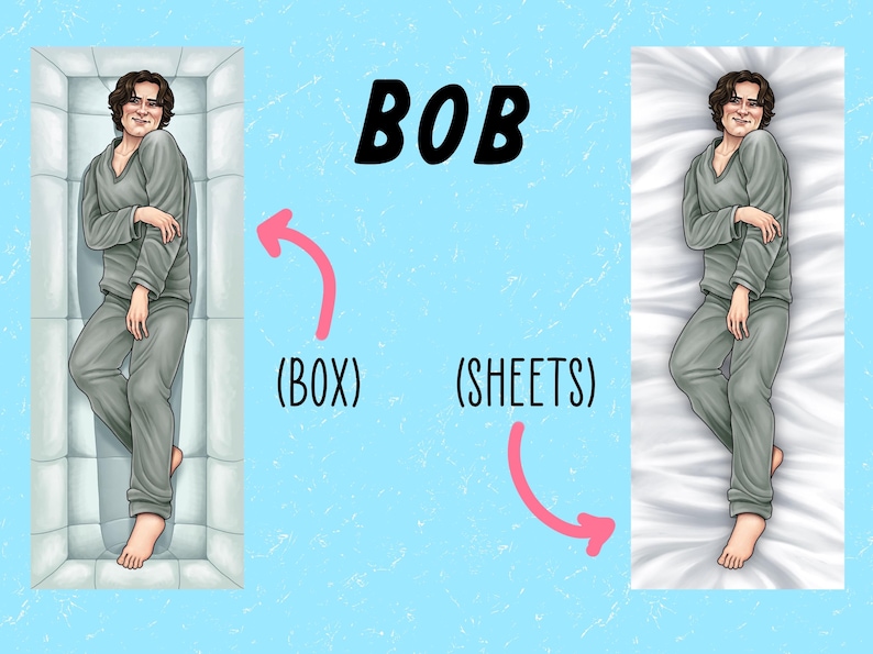 May include: Illustration of a person in gray pajamas lying down in a box and on sheets. The word "BOB" is written in large black letters above the person. Pink arrows point to the person in the box and on the sheets.