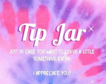 Artist Tip Jar - Virtually leave a tip for the shop owner - Gain Good Karma