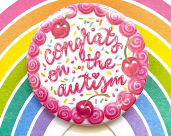 Autism Diagnosis Pride 2.25 inch Pinback Button