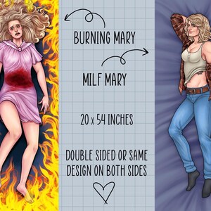 May include: A double-sided body pillowcase measuring 20 x 54 inches. One side features a character in a pink nightgown surrounded by flames, labeled BURNING MARY. The other side shows a character in a tank top, flannel, and jeans, labeled MILF MARY.