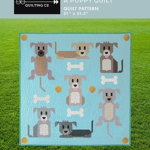 May include: A light blue puppy quilt pattern with various dog illustrations and bone shapes. The quilt measures 51 inches by 51.5 inches. The text "TAIL WAGS A PUPPY QUILT" is displayed at the top. The skill level is advanced beginner.