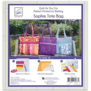 May include: A pattern for a Sophie Tote Bag, featuring three completed tote bags in vibrant colors. The finished size is 15 inches x 14 inches x 4 inches. The pattern includes instructions for quilting as you go.