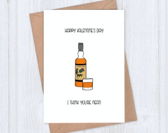 Whisky Valentine Card for Husband or Wife - I think you're neat