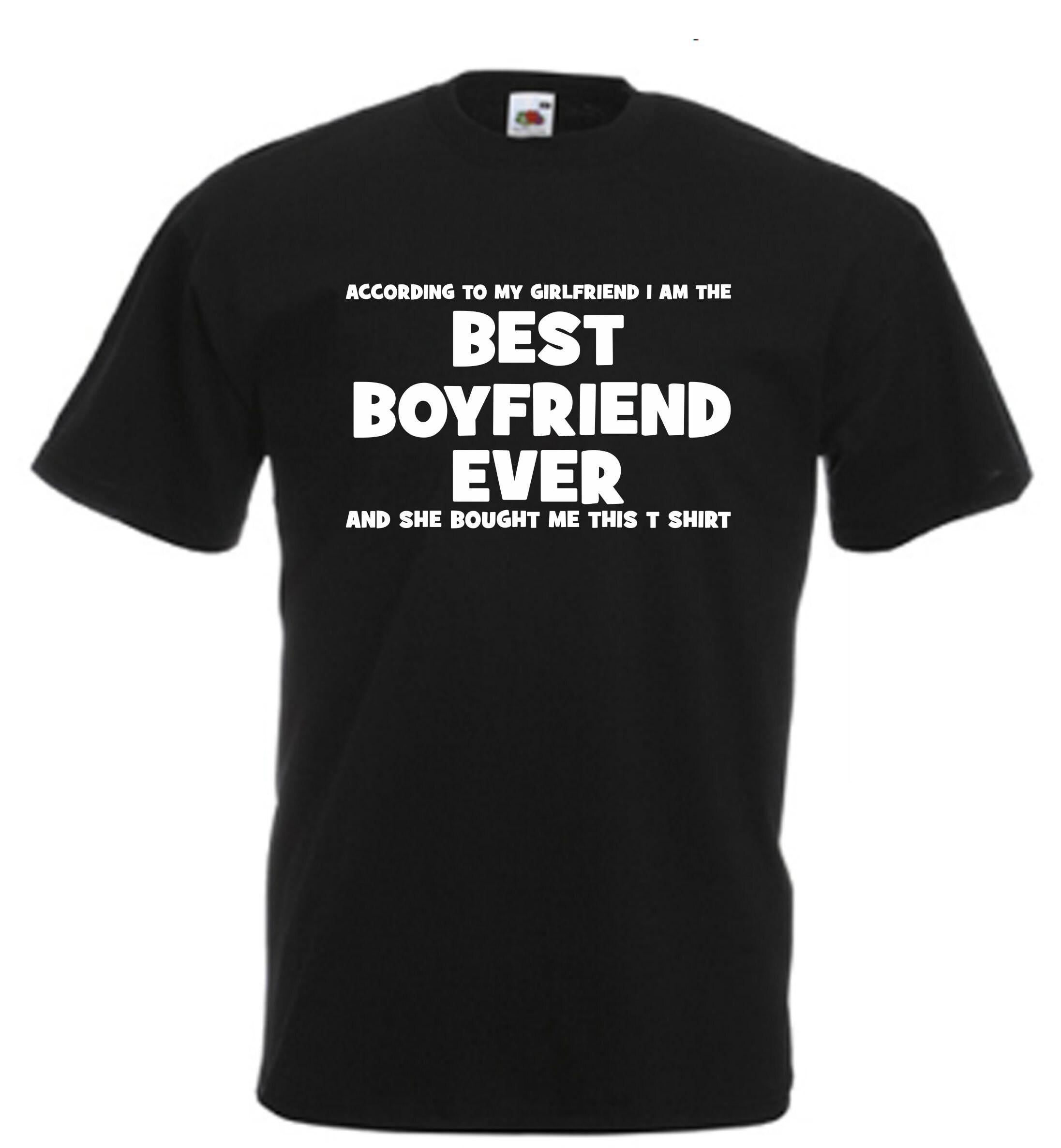 Image of Best Boyfriend Ever Funny T Shirt Novelty Slogan Birthday Xmas Gift Tee Free Uk Postage Girlfriend