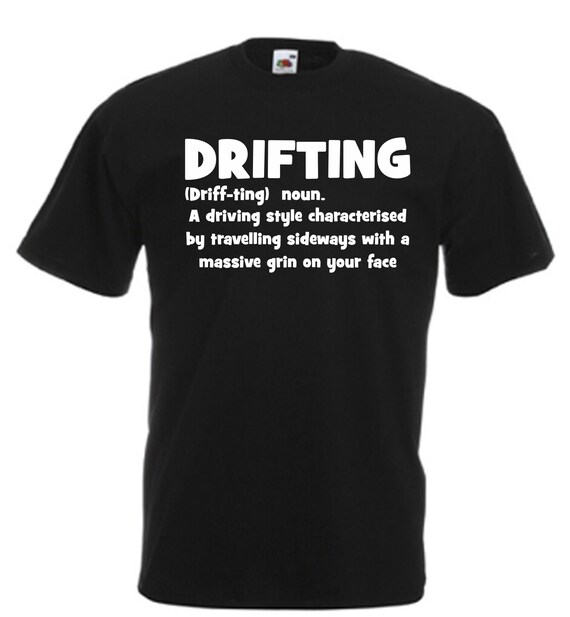 Drifting Definition T Shirt Novelty Slogan Birthday Xmas Gift Etsy