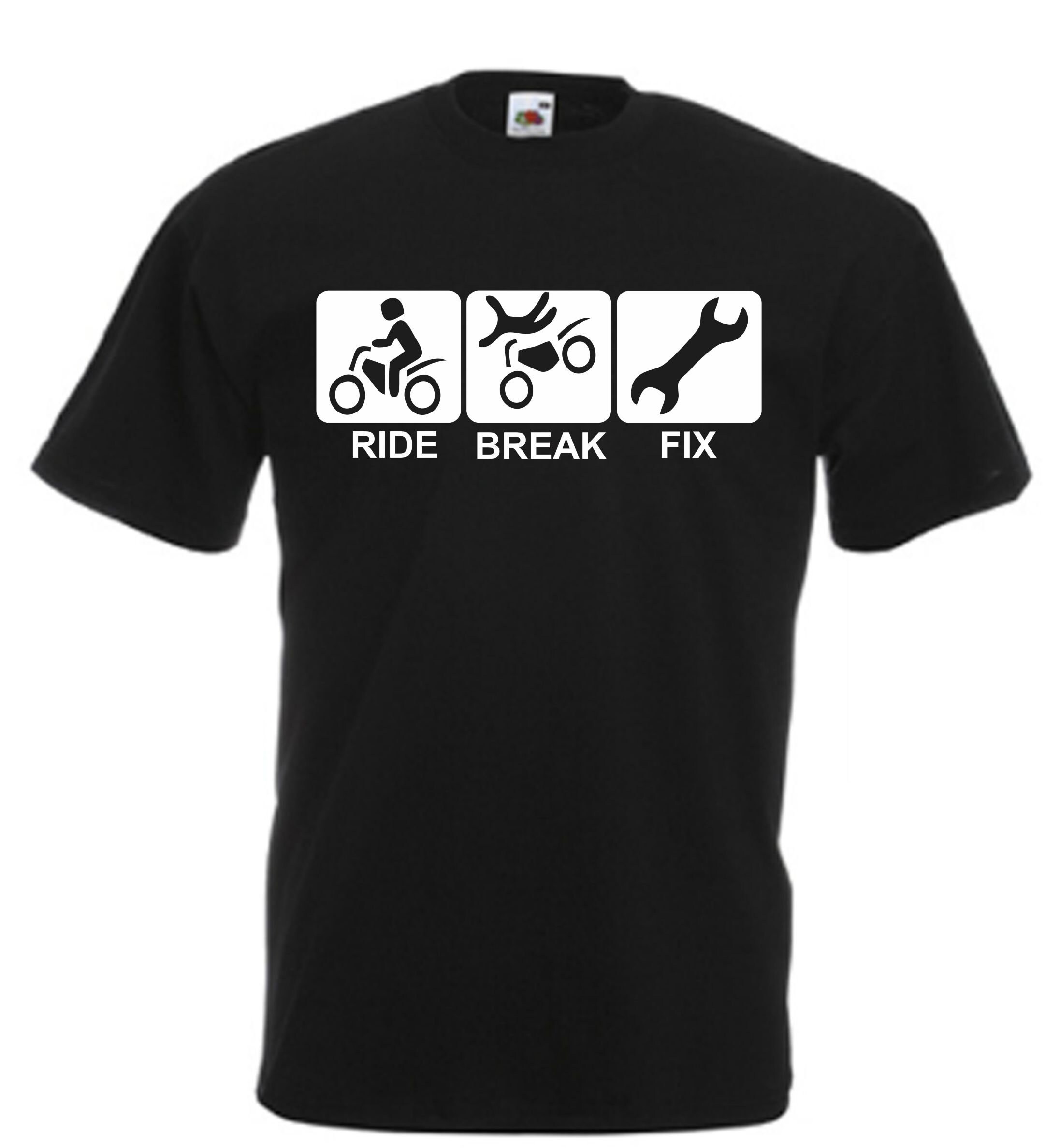 Image of Ride Break Fix T Shirt Novelty Slogan Birthday Xmas Gift Tee Adults Kids Motorbike Yamaha Honda Harley