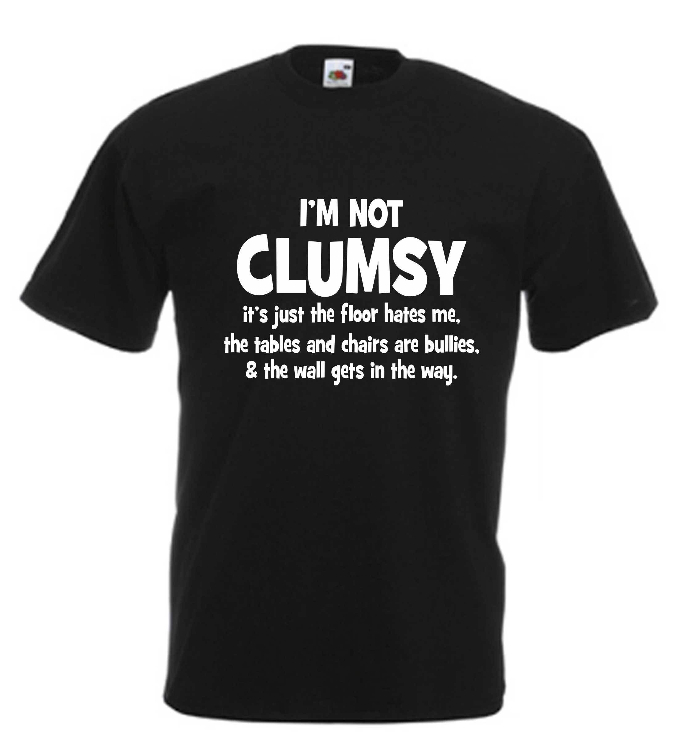 Image of I'm Not Clumsy Funny T Shirt Novelty Slogan Birthday Christmas Xmas Gift Tee Free Uk Postage