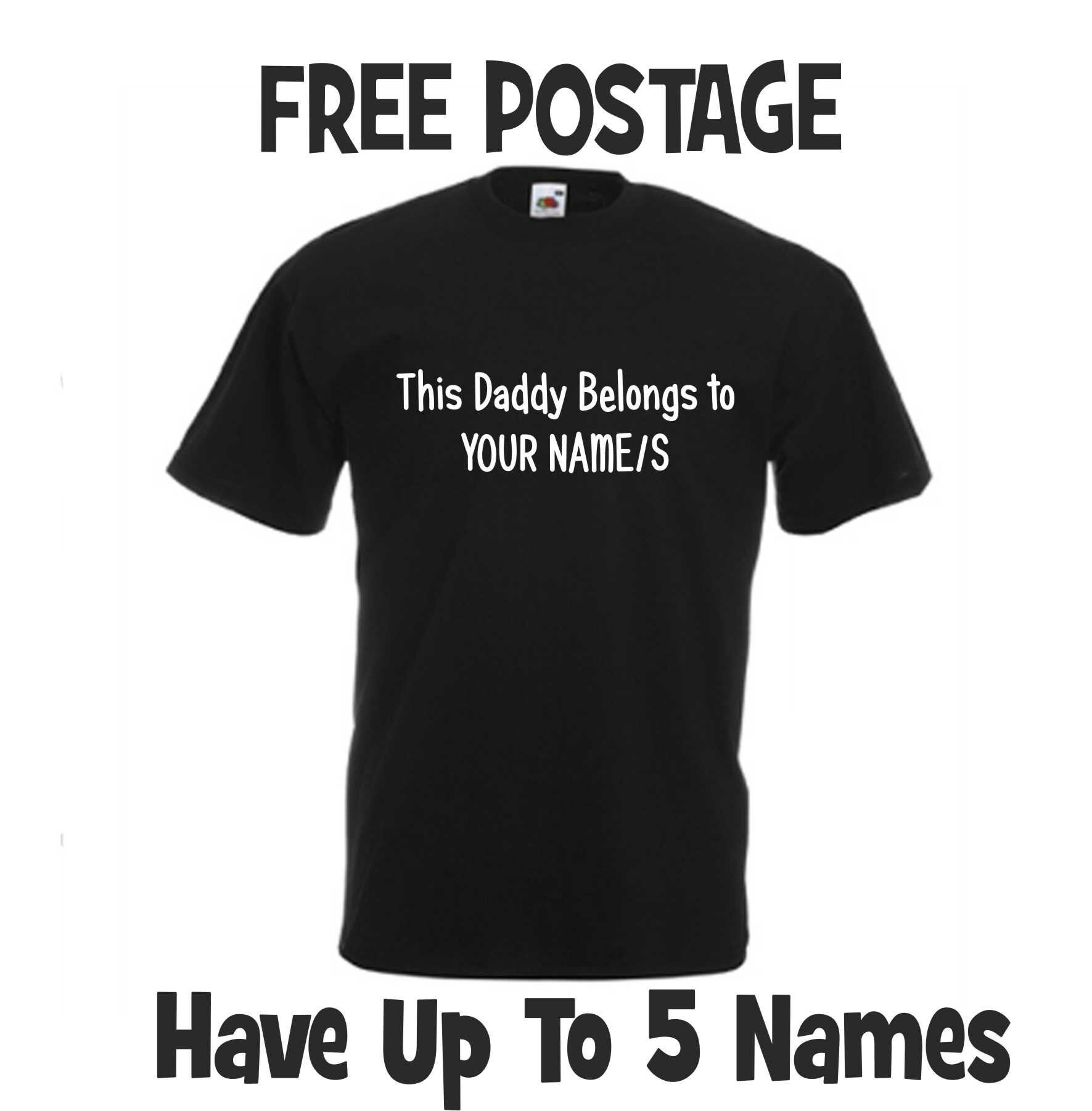 Image of This Daddy Belongs To Personalised Funny T Shirt Novelty Slogan Birthday Xmas Gift Tee Father Pops Free Uk Postage