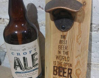 Wooden Bottle Opener for wall mounting with hand burnt message. Great gift for craft beer lover