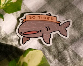Sticker So Tired Shark