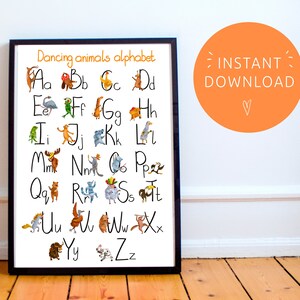 May include: A framed alphabet print featuring dancing animals, with each letter represented by a different animal illustration. The title "Dancing animals alphabet" is at the top. An orange circle with the words "INSTANT DOWNLOAD" is on the right.
