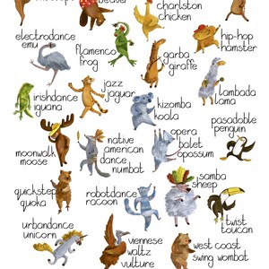 May include: Watercolor illustration of a dancing animals alphabet. Each animal is depicted in a unique dance pose, with the name of the dance style written above. Animals include a deer, beaver, chicken, giraffe, and zebra.