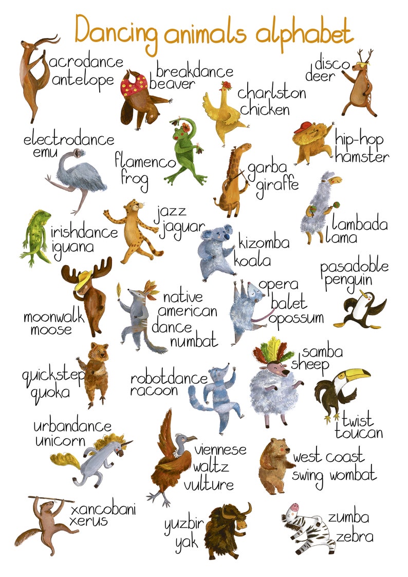 May include: Watercolor illustration of a dancing animals alphabet. Each animal is depicted in a unique dance pose, with the name of the dance style written above. Animals include a deer, beaver, chicken, giraffe, and zebra.