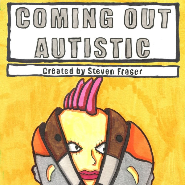 Coming Out Autistic (Queer Comic Book Zine)