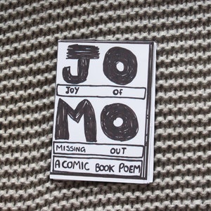 Jomo - Joy of Missing Out (Mini-Zine Queer Mental Health Comic Book Poetry Zine)