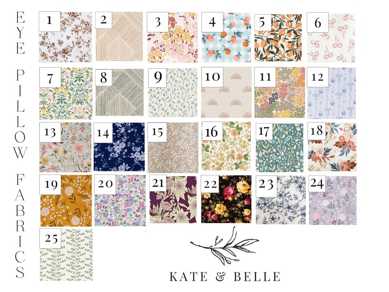 May include: A grid of twenty-five fabric swatches labelled EYE PILLOW FABRICS and KATE & BELLE, featuring diverse patterns including floral, geometric, and botanical prints in various colours like navy, mustard, pink, green, and black.