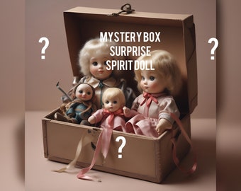 Haunted Doll Surprise Mystery Box - Active And Positive Female Or Male Spirit Doll