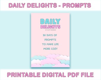 Fluffy Business: Daily Delights - 30 days of prompts to make life more cozy, a digital workbook