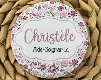 Badge SOIGNANTS 75 ou 58 mm pour infirmière, aide-soignante, sage-femme , médecin, pédiatre Chirurgien