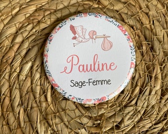 Badge SOIGNANTS 75 ou 58 mm pour infirmière, aide-soignante, sage-femme , médecin, pédiatre Chirurgien