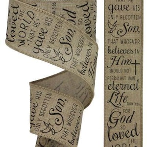 FREE SHIPPING - 10 Yards - 2.5" Wired Natural and  Black John 3:16 Religious Ribbon - For God So Loved the World - Christian Ribbon
