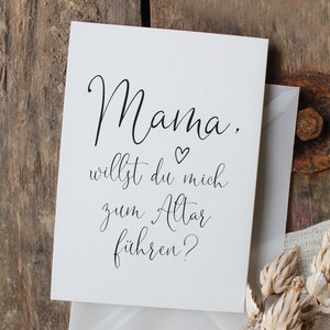 Postkarte | Mama, willst du mich zum Altar führen? | Grußkarte für Mütter, Mutter - Hochzeit, Heiraten,  A6 Recyclingpapier Muttertag
