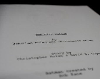 The Dark Knight Script - Movie Script Replica