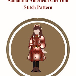 May include: A cross stitch pattern titled Samantha American Girl Doll Stitch Pattern featuring a pixelated illustration of a figure with brown hair wearing a red and white checkered dress, a dark belt, black leggings, and brown boots inside a wooden hoop.