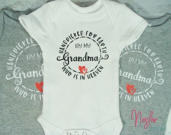 Memorial Bodysuit, Handpicked for Earth by my Grandma Who is in Heaven