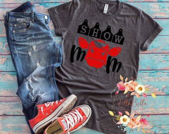 Show Mom Tshirt Cattle Eartag Livestock 