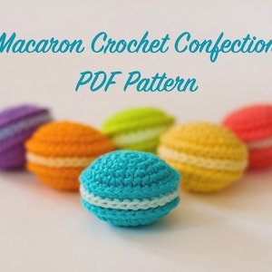 Crochet Macaron Pattern Easter Crochet PDF Crochet Pattern Crochet Toy Crochet Food Easter Crochet Amigurumi Pattern Macaron Pattern